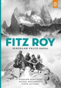 Fitz Roy Aconcagua Mirosław Falco Dąsal