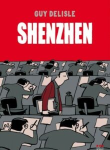 Shenzhen Guy Delisle