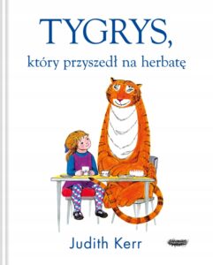 Judith Kerr, „Tygrys, który przyszedł na herbatę”