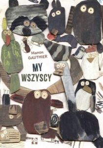 Manon Gauthier, „My wszyscy”