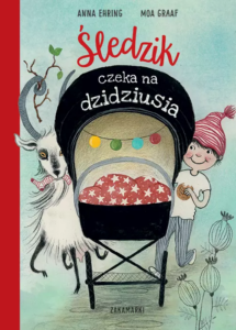 Anna Ehring, Moa Graaf, „Śledzik czeka na dzidziusia”