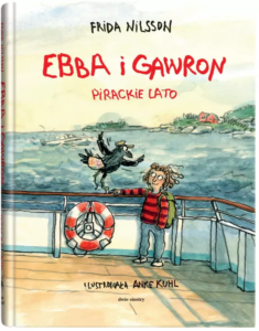 Nilsson Frida, „Ebba i Gawron. Pirackie lato”