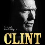 Clint życie i legenda Patrick McGilligan