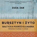 Bursztyn i żyto Zuzanna Zak