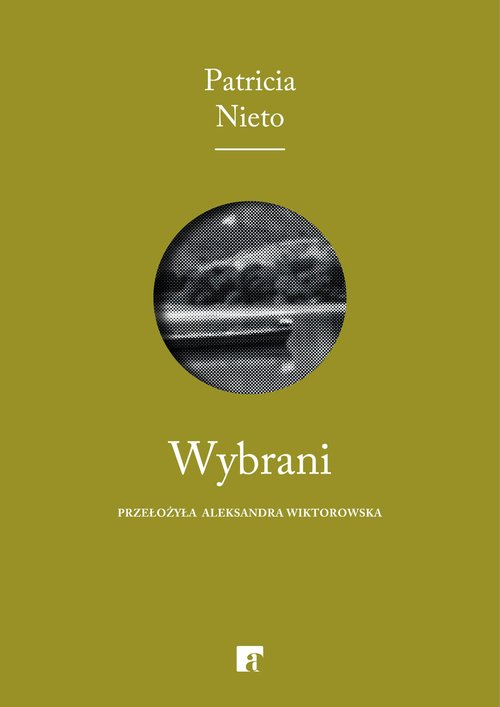 Patricia Nieto, „Wybrani”