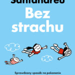 Rafael Santandreu, „Bez strachu”