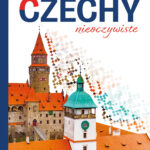 Beata i Paweł Pomykalscy, „Czechy nieoczywiste”