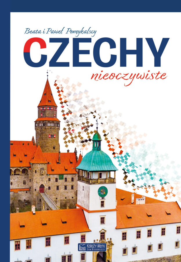 Beata i Paweł Pomykalscy, „Czechy nieoczywiste”