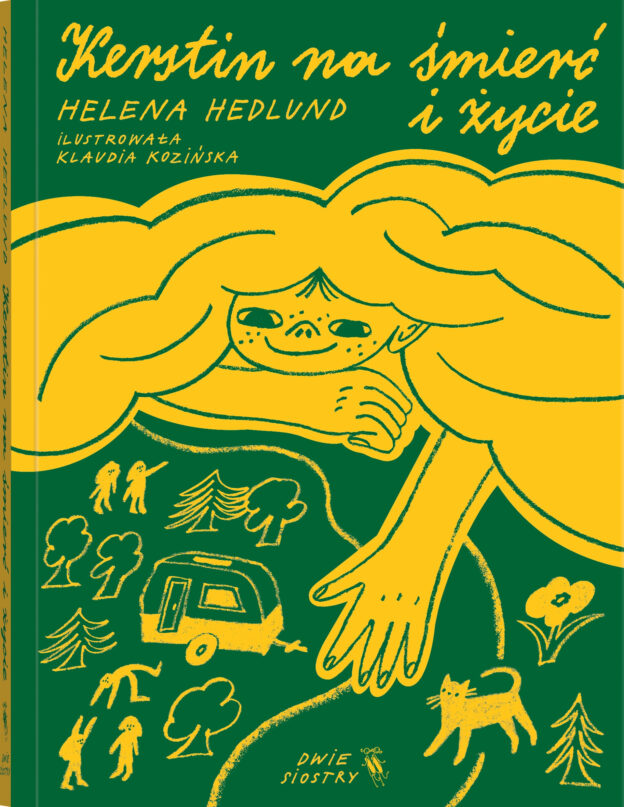 Helena Hedlund, „Kerstin na śmierć i życie”