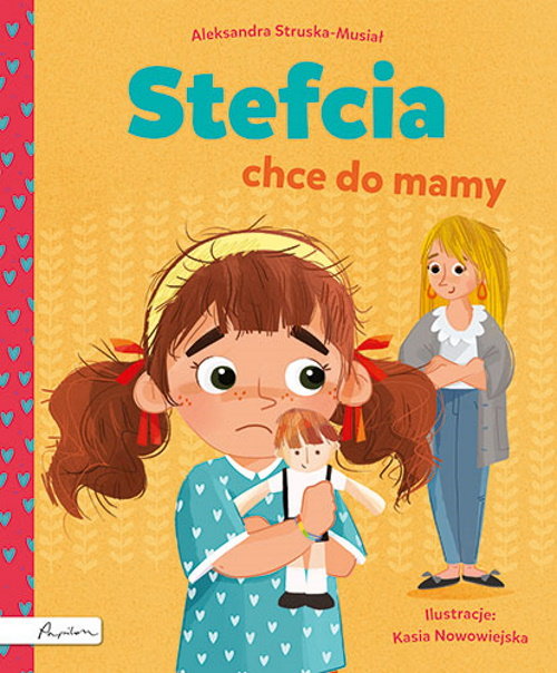 Aleksandra Struska-Musiał, „Stefcia chce do mamy”