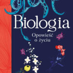 Lindsay Turnbull, „Biologia. Opowieść o życiu”