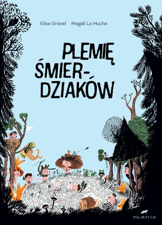 Elise Gravel, Magali Le Huche, „Plemię Śmierdziaków”