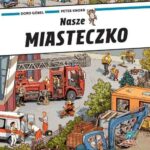 Doro Göbel, Peter Knorr, „Nasze miasteczko”