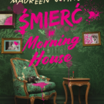 Maureen Johnson, „Śmierć w Morning House”
