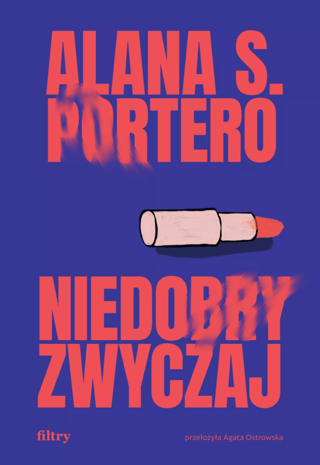 Alana S. Portero, „Niedobry zwyczaj”