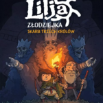 Kukkonen Janne, „Lilja złodziejka. Skarb trzech królów”
