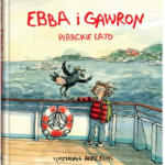 Nilsson Frida, „Ebba i Gawron. Pirackie lato”