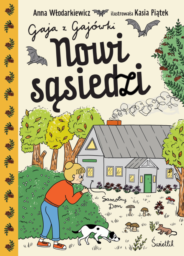 Włodarkiewicz Anna, Piątek Kasia, „Nowi sąsiedzi”