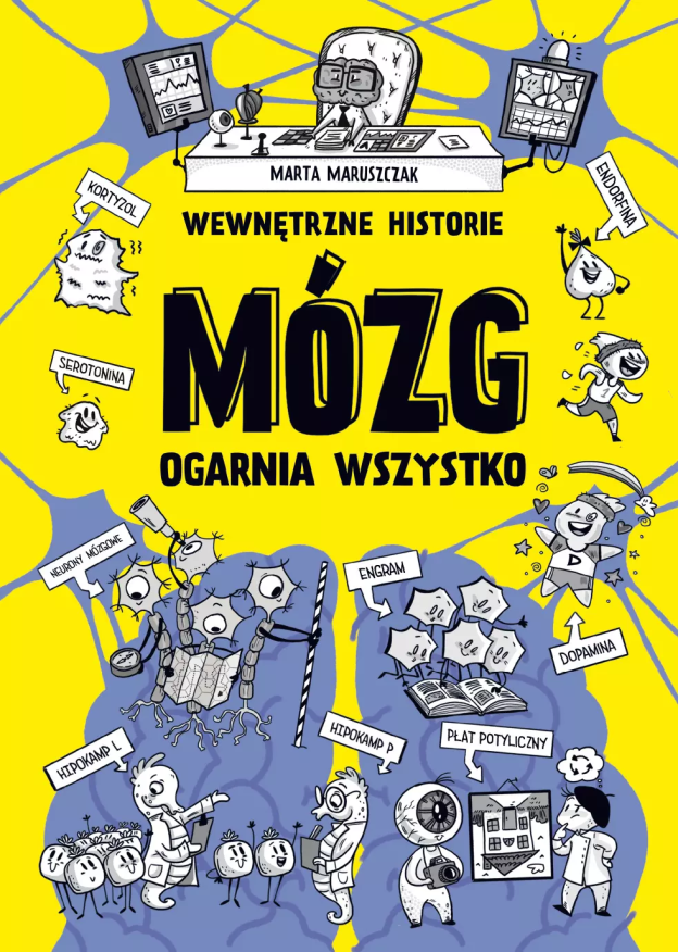 Maruszczak Marta, „Mózg ogarnia wszystko”