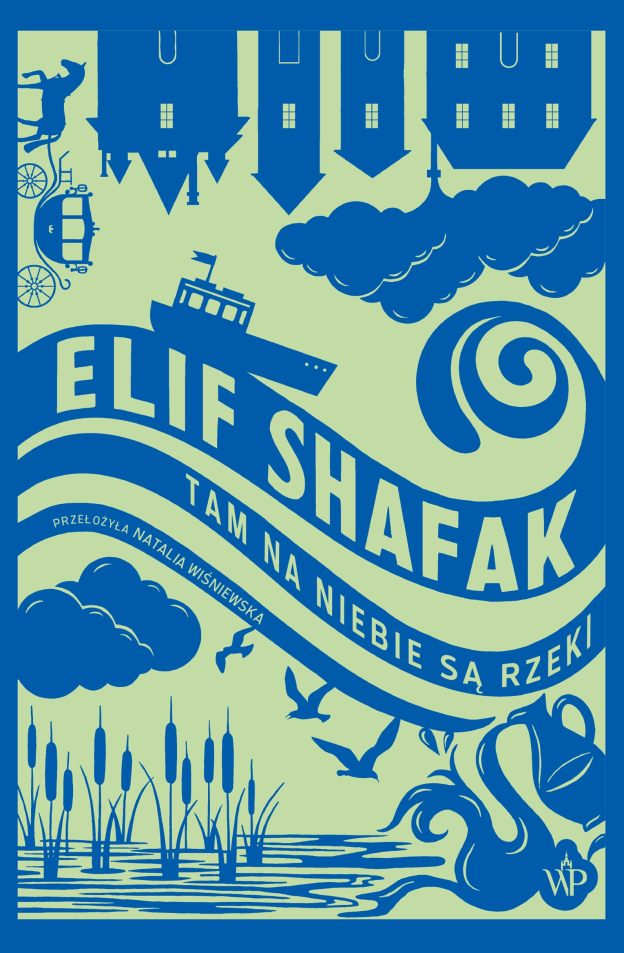 Shafak Elif, „Tam na niebie są rzeki”