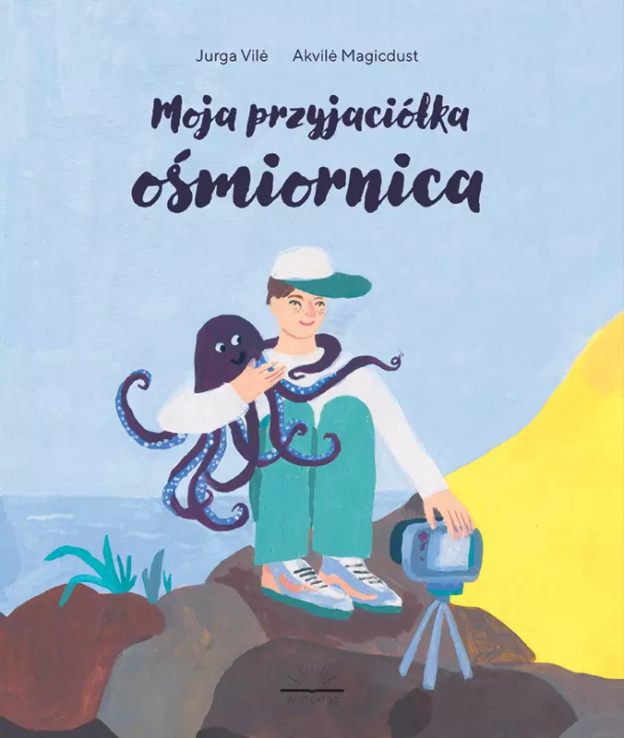 Vilė Jurga, Magicdusté Akvilė, „Moja przyjaciółka ośmiornica”