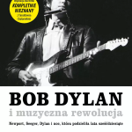 Wald Elijah, „Bob Dylan i muzyczna rewolucja”