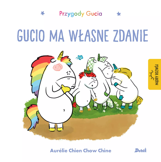 Chien Chow Chine Aurélie, „Gucio ma własne zdanie”
