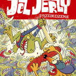 Skarżycki Rafał, Leśniak Tomasz Lew, „Jeż Jerzy: Przebudzenie”