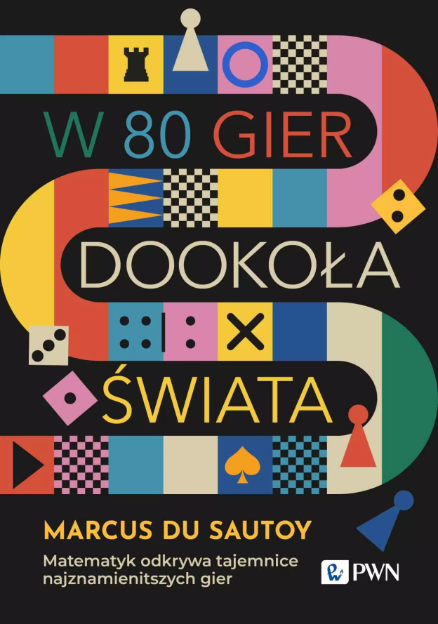 du Sautoy Marcus, „W 80 gier dookoła świata”